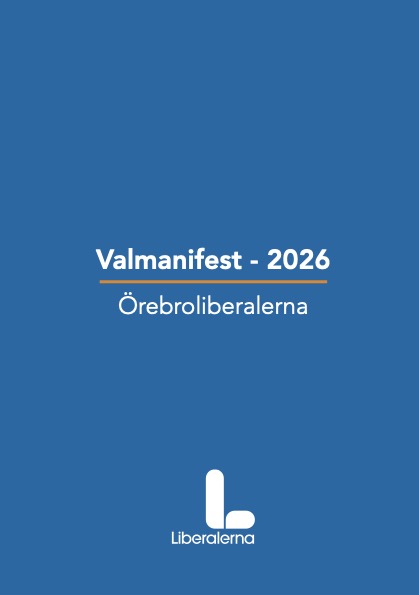 Örebroliberalernas valmanifest 2026 – ladda ner som PDF